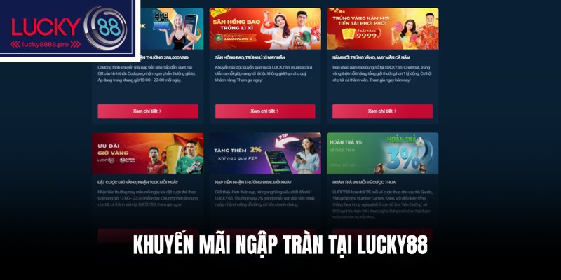 Chia sẻ những ưu đãi nổi bật nhất tại Lucky88