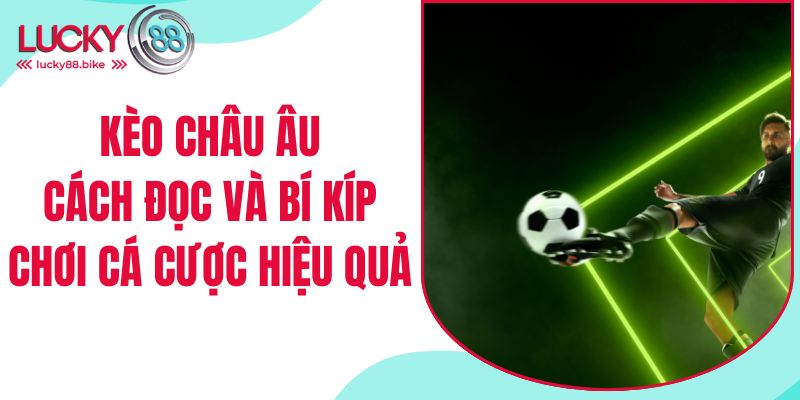 kèo châu âu