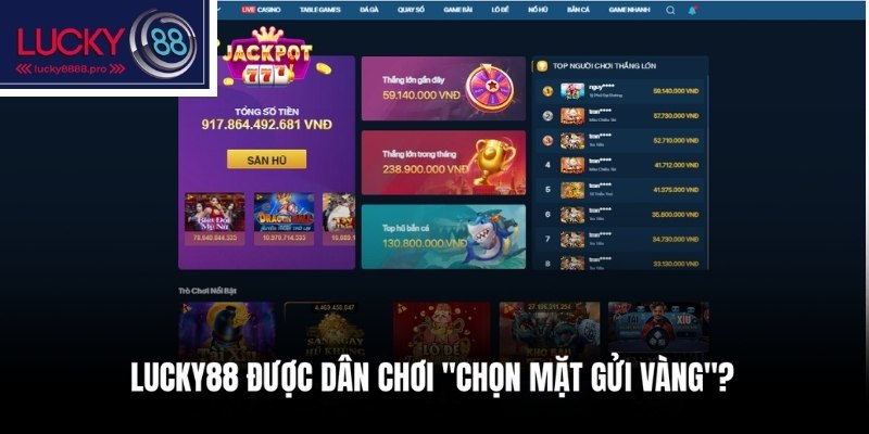 Những điểm độc đáo, vượt bậc của Lucky88